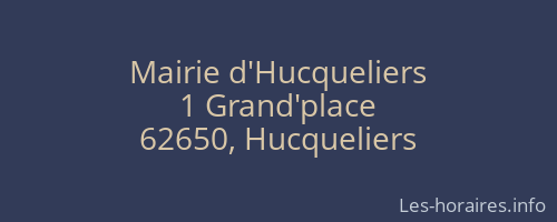 Mairie d'Hucqueliers