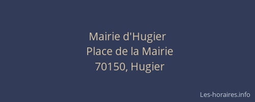Mairie d'Hugier