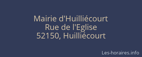 Mairie d'Huilliécourt
