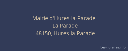 Mairie d'Hures-la-Parade