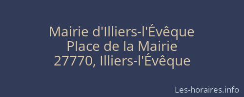 Mairie d'Illiers-l'Évêque