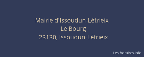 Mairie d'Issoudun-L&eacute;trieix