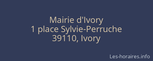 Mairie d'Ivory