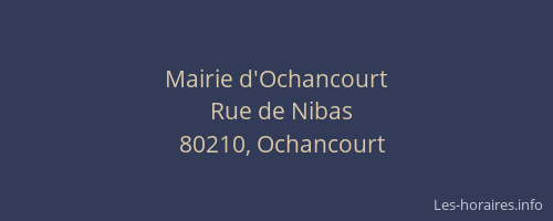 Mairie d'Ochancourt