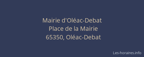 Mairie d'Ol&eacute;ac-Debat