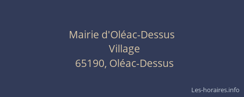 Mairie d'Ol&eacute;ac-Dessus