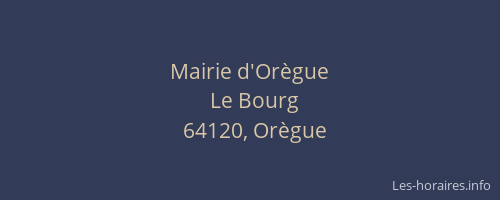 Mairie d'Orègue