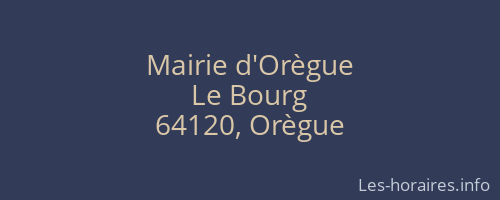 Mairie d'Orègue