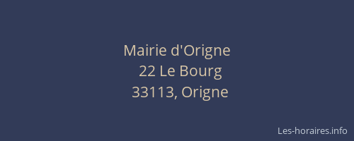 Mairie d'Origne