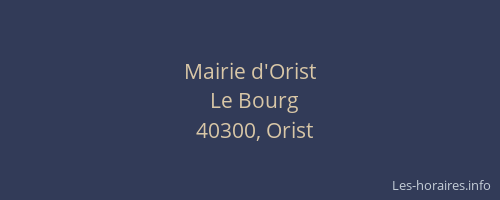 Mairie d'Orist