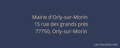 Mairie d'Orly-sur-Morin