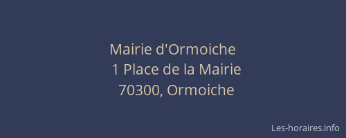 Mairie d'Ormoiche
