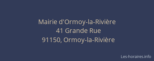 Mairie d'Ormoy-la-Rivière
