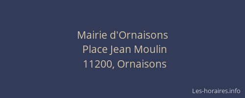 Mairie d'Ornaisons