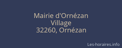 Mairie d'Ornézan