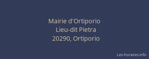 Mairie d'Ortiporio