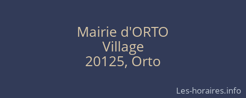 Mairie d'ORTO