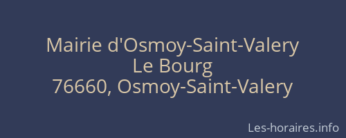 Mairie d'Osmoy-Saint-Valery