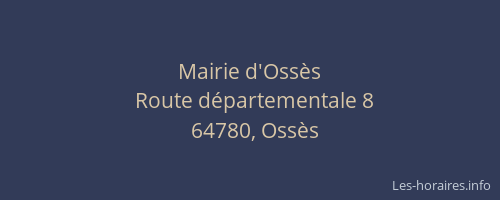 Mairie d'Oss&egrave;s