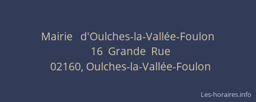 Mairie   d'Oulches-la-Vallée-Foulon