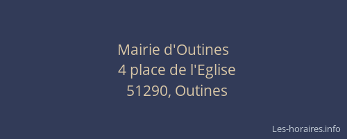 Mairie d'Outines
