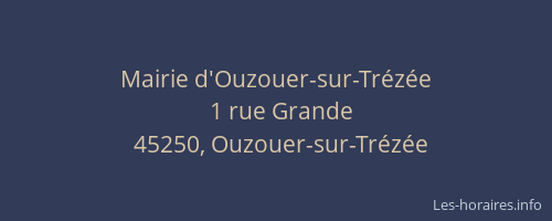 Mairie d'Ouzouer-sur-Tr&eacute;z&eacute;e