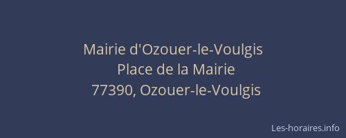 Mairie d'Ozouer-le-Voulgis