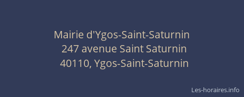 Mairie d'Ygos-Saint-Saturnin