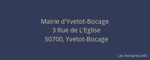 Mairie d'Yvetot-Bocage