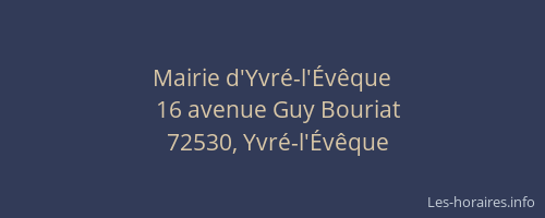 Mairie d'Yvr&eacute;-l'&Eacute;v&ecirc;que