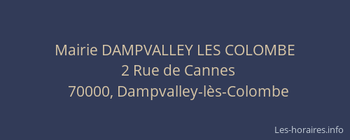 Mairie DAMPVALLEY LES COLOMBE