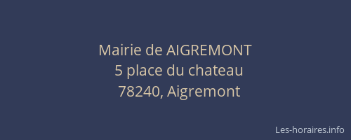 Mairie de AIGREMONT