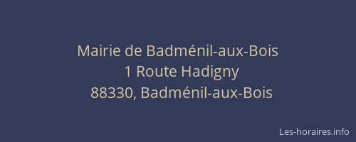 Mairie de Badm&eacute;nil-aux-Bois