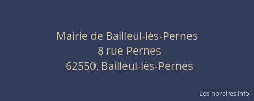 Mairie de Bailleul-l&egrave;s-Pernes