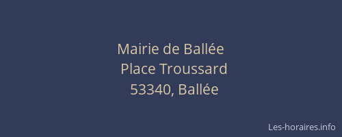 Mairie de Ball&eacute;e