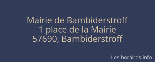 Mairie de Bambiderstroff