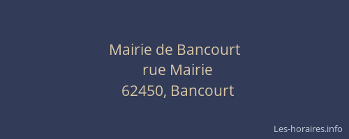Mairie de Bancourt