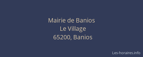 Mairie de Banios