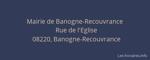 Mairie de Banogne-Recouvrance