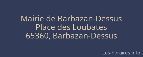Mairie de Barbazan-Dessus