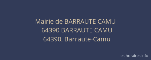 Mairie de BARRAUTE CAMU