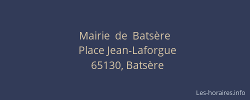 Mairie  de  Bats&egrave;re