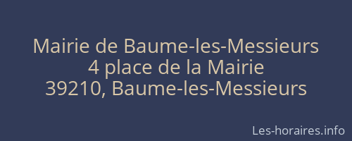 Mairie de Baume-les-Messieurs