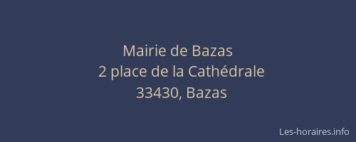 Mairie de Bazas