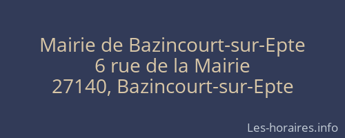 Mairie de Bazincourt-sur-Epte