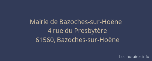 Mairie de Bazoches-sur-Ho&euml;ne