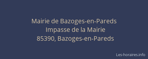 Mairie de Bazoges-en-Pareds