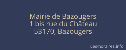 Mairie de Bazougers