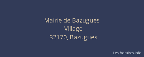 Mairie de Bazugues
