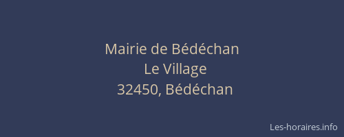 Mairie de B&eacute;d&eacute;chan